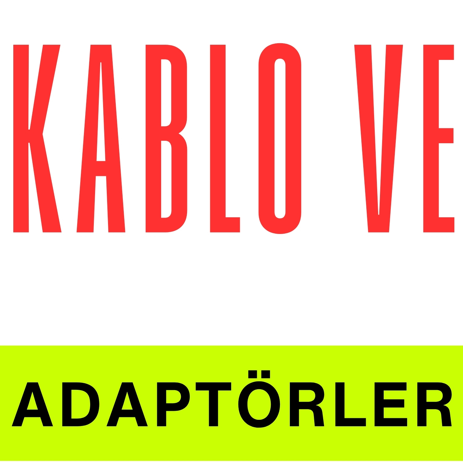 Kablo ve Adaptörler kategorisi için resim